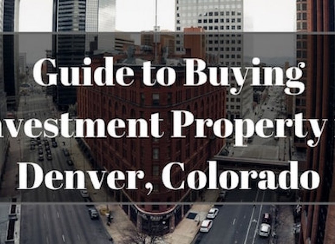 5 Tips for Buying an Investment Property in Denver, Colorado