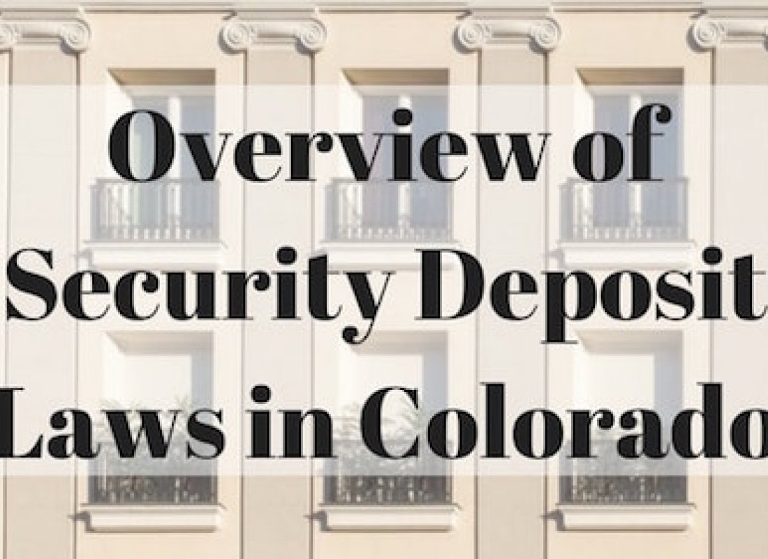 Overview of Security Deposit Laws in Colorado