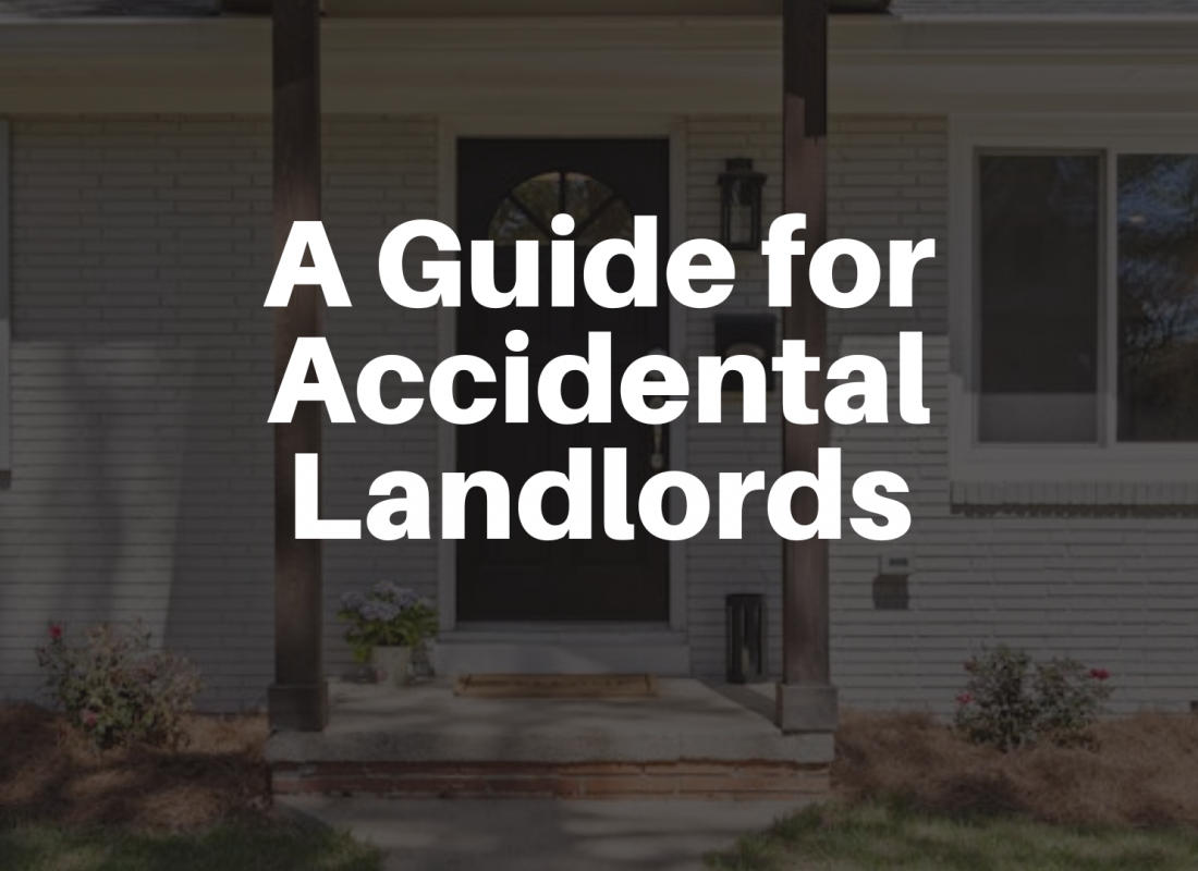 A Guide for Accidental Landlords