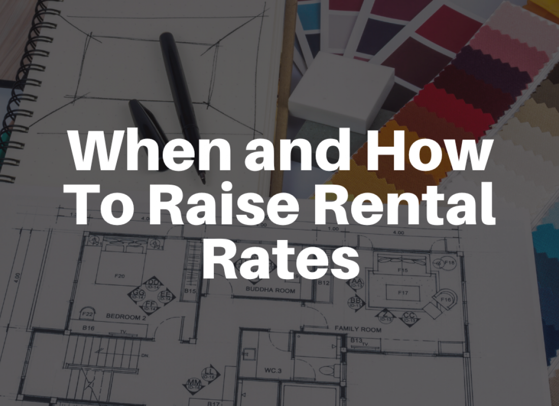 When and How To Raise Rental Rates