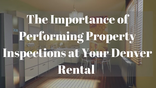 importance-property-inspection-denver-rental