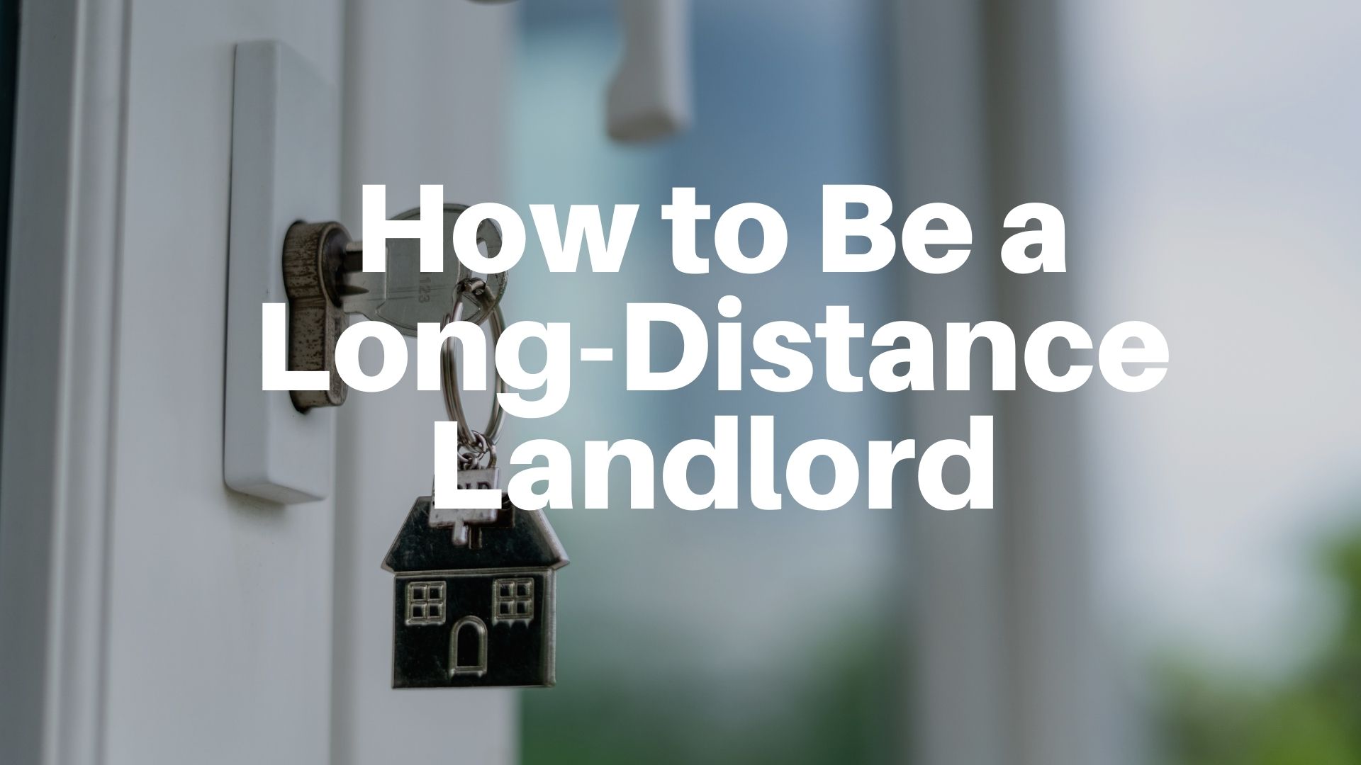 long-distance landlord